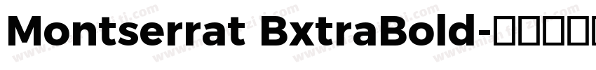 Montserrat BxtraBold字体转换